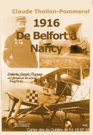 1916, de Belfortà Nancy. Cahier desAs oubliés de 14-18 N° 18